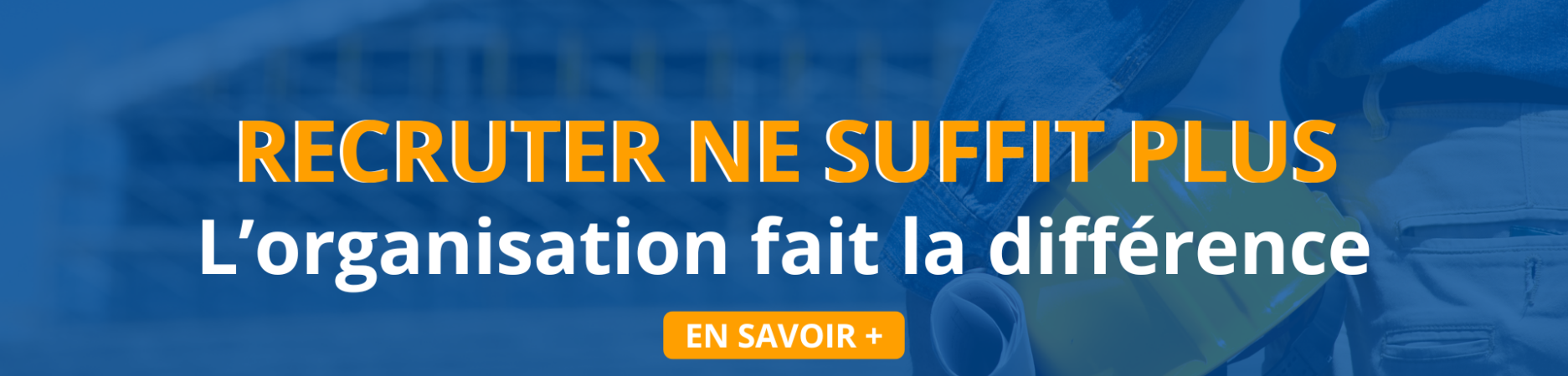 l'organisation fait la différence